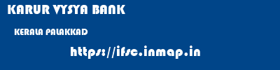 KARUR VYSYA BANK  KERALA PALAKKAD    ifsc code